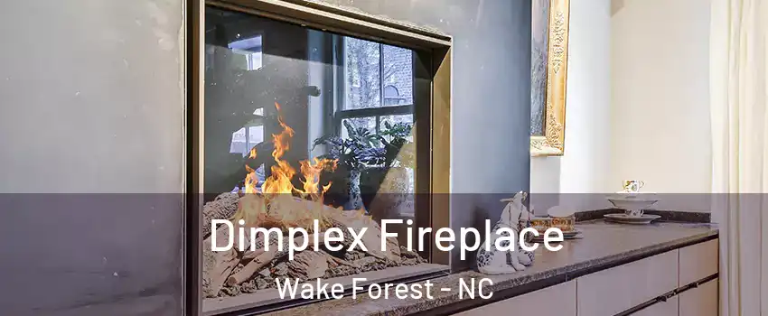  Dimplex Fireplace Wake Forest - NC