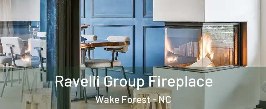  Ravelli Group Fireplace Wake Forest - NC